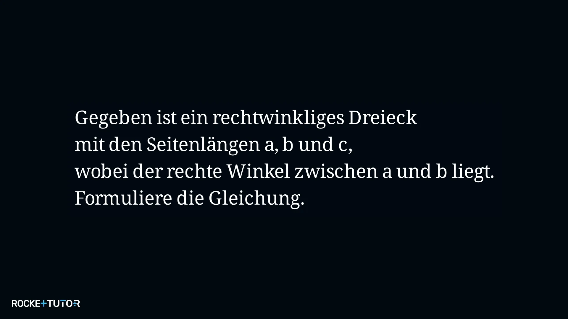 Dreieck mit Seiten a, b und Hypotenuse c